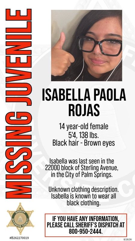 Isabella Paola Rojas, a missing 14-year-old girl last seen in Palm Springs.