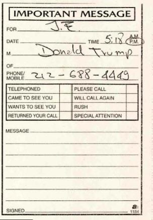 A phone message from Donald Trump, likely from November 2004, to Jeffrey Epstein. It was seized by Palm Beach police in a search of Epstein's home in 2005.
