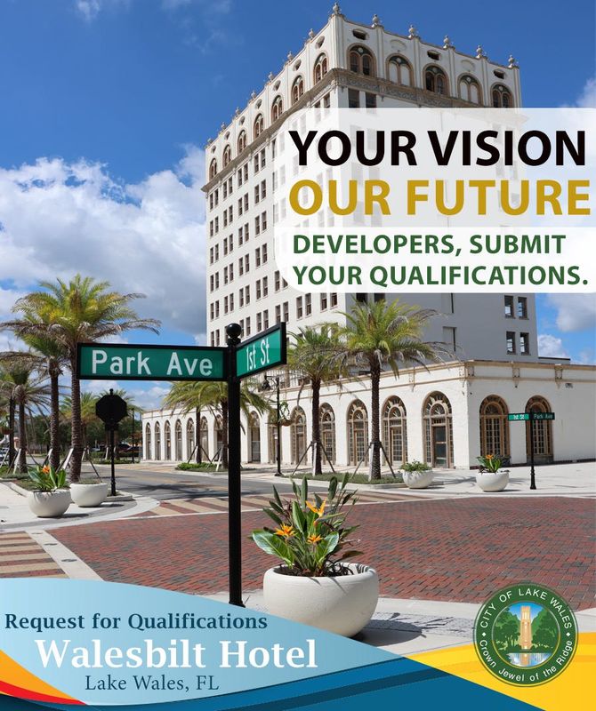 Lake Wales issued a Request for Qualifications in June for the restoration of the Walesbilt Hotel. The document includes renderings of the building's exterior and interior. July 18 is the deadline for developers to respond.