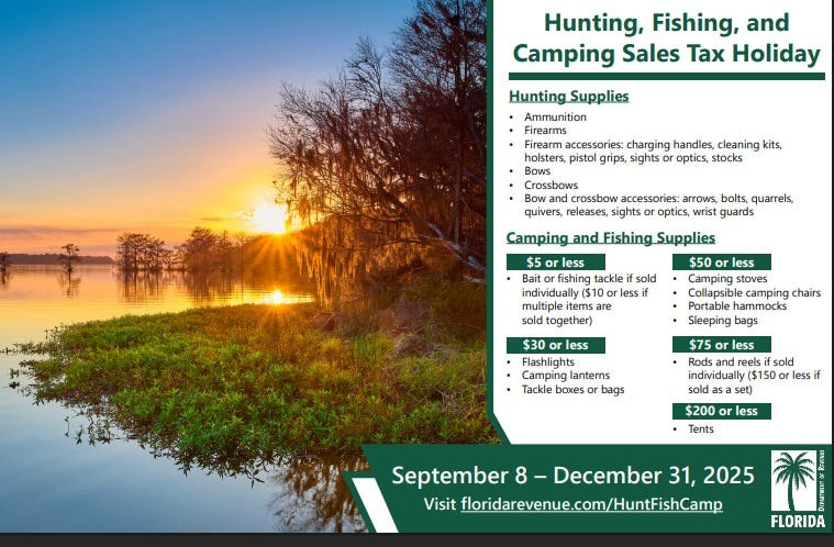 The Florida sales-tax holiday on specific hunting, fishing and camping supplies will run from Monday, Sept. 8, through Wednesday, Dec. 31, 2025.