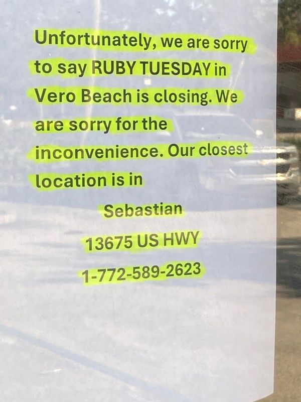 Ruby Tuesday in Vero Beach closed Nov. 3, 2025.