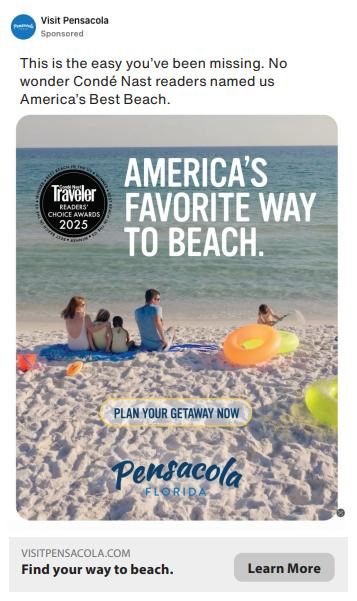 Visit Pensacola is advertising Pensacola Beach's recognition as "Best Beach in the U.S." by Condé Nast Traveler Reader’s Choice, in a three-month, $500,000 national campaign that the organization says is already generating great results.