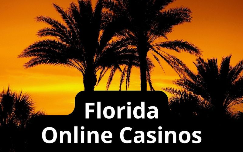 Florida online casinos