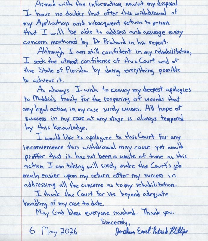 This is the last page of Josh Phillips' letter to his judge explaining his request to temporarily withdraw his application for a sentencing review.
