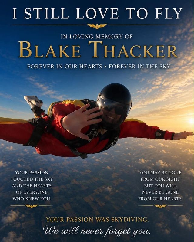 Blake Thacker, 25, was an avid skydiver, a loving son and an accomplished academic. He died in a tragic plane crash while skydiving in Butler, Missouri June 14, 2026.
