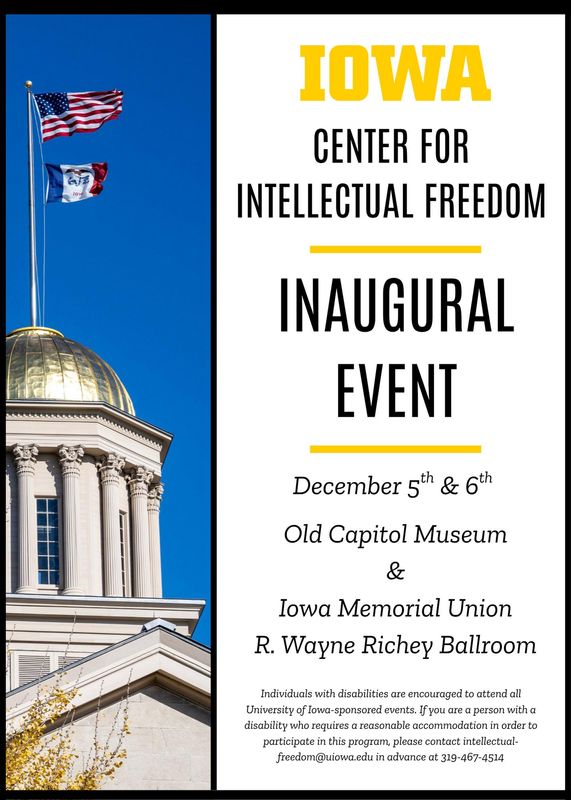The Center for Intellectual Freedom will hold an inaugural event at the University of Iowa’s Old Capitol Building, called “Reforming Universities Summit.”