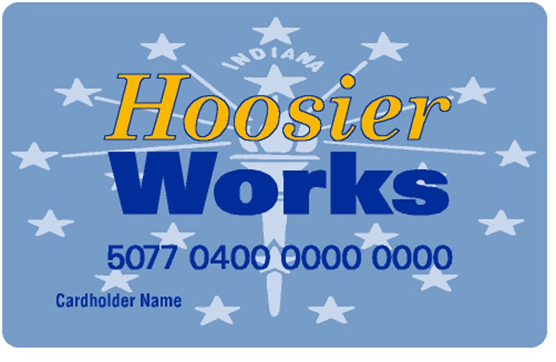 In Indiana, participants in the Supplemental Nutrition Assistance Program (SNAP) and Temporary Assistance to Needy Families programs access benefits with the Hoosier Works card.