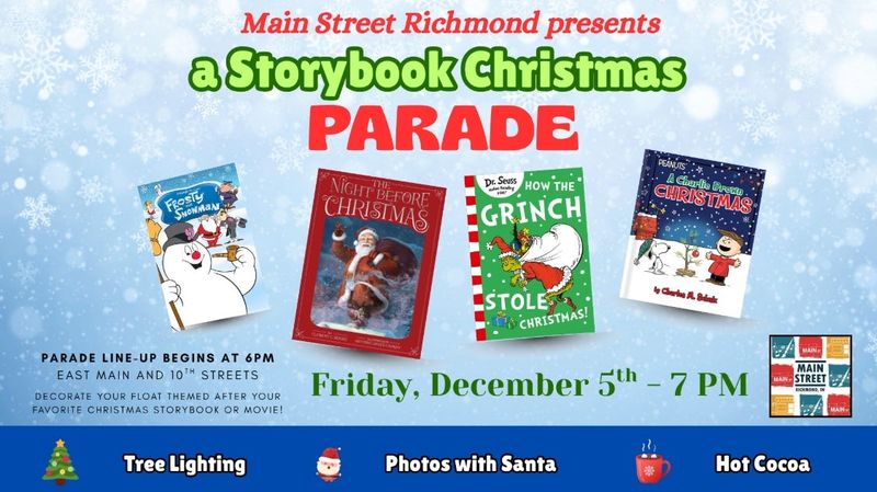 Main Street Richmond is hosting its annual Christmas Parade, Friday, Dec. 5, 2025 at 7 p.m. This year's theme is "a Storybook Christmas."