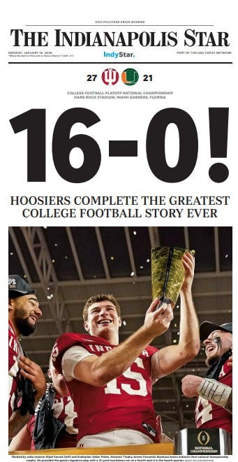 IndyStar crafted a page print to commemorate Indiana's first football national championship after the Hoosiers outlasted Miami (Florida) 27-21.