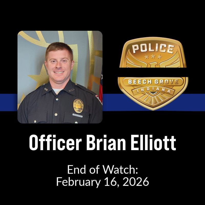 Beech Grove Officer Brian Elliott, 33, was killed in the line of duty while responding to a domestic disturbance Feb. 16, 2026.