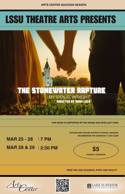 "The Stonewater Rapture," a drama by Doug Wright, will be performed March 25-29, 2026 at the LSSU Arts Center.