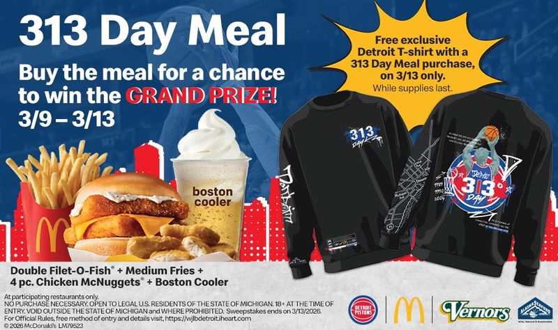 An image of McDonald's 313 Day meal promotion in metro Detroit, Michigan, featuring a free shirt and chance to win Pistons suite tickets.