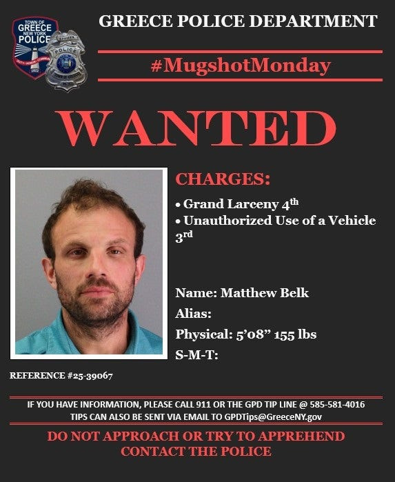 Matthew Belk, 35, of Greece is wanted by the Greece Police Department.