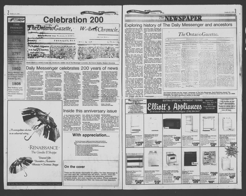 The Daily Messenger in 1996 published a special section in celebration of 200 years of continued publication, beginning with its predecessor, the Ontario Gazette and Western Chronicle, in 1796.