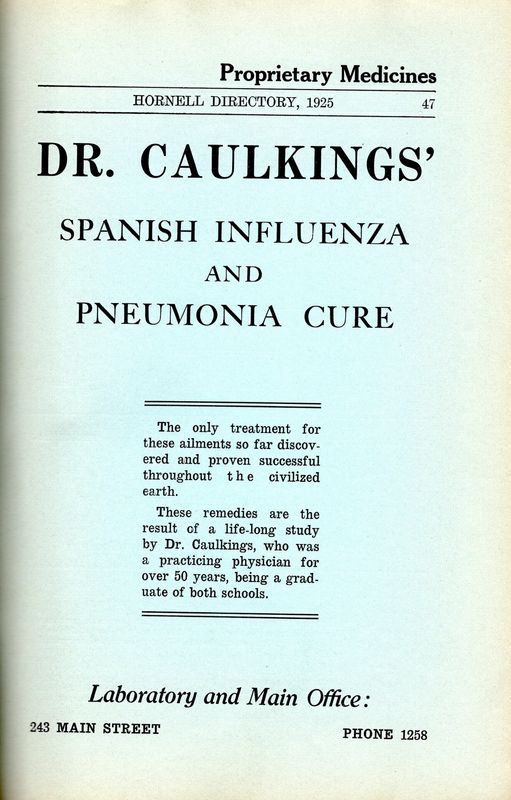 Dr. Caulkings' heirs were either overly-optimistic, or flat-out lying. There was no cure for Spanish Influenza. (Hornell City Directory, 1925)
