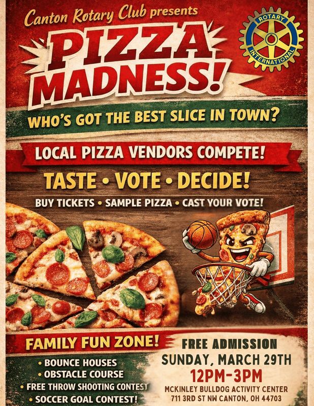 Bring the family for free admission to the Rotary Club of Canton's Pizza Madness! event.