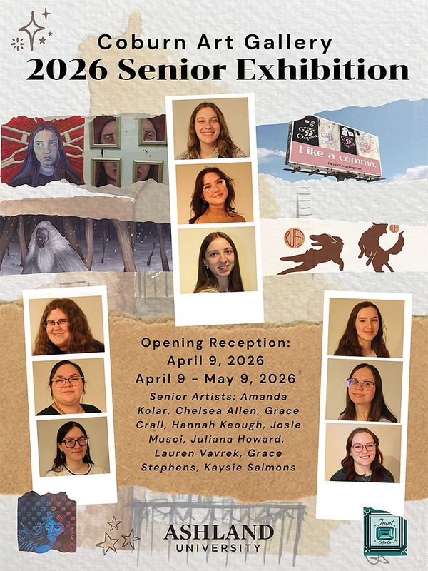 The annual Senior Art and Design Exhibition, featuring the capstone experiences for graduating Ashland University art and design students, will run from Thursday, April 9, through Saturday, May 9, at the Coburn Gallery in the Center for the Arts.