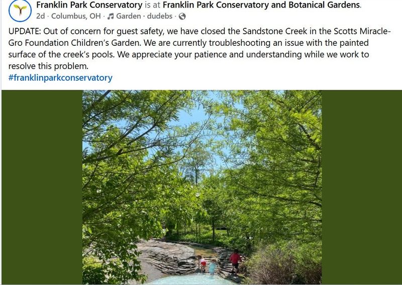 Franklin Park Conservatory's notice on Facebook that Sandstone Creek in the children's area is closed until further notice.