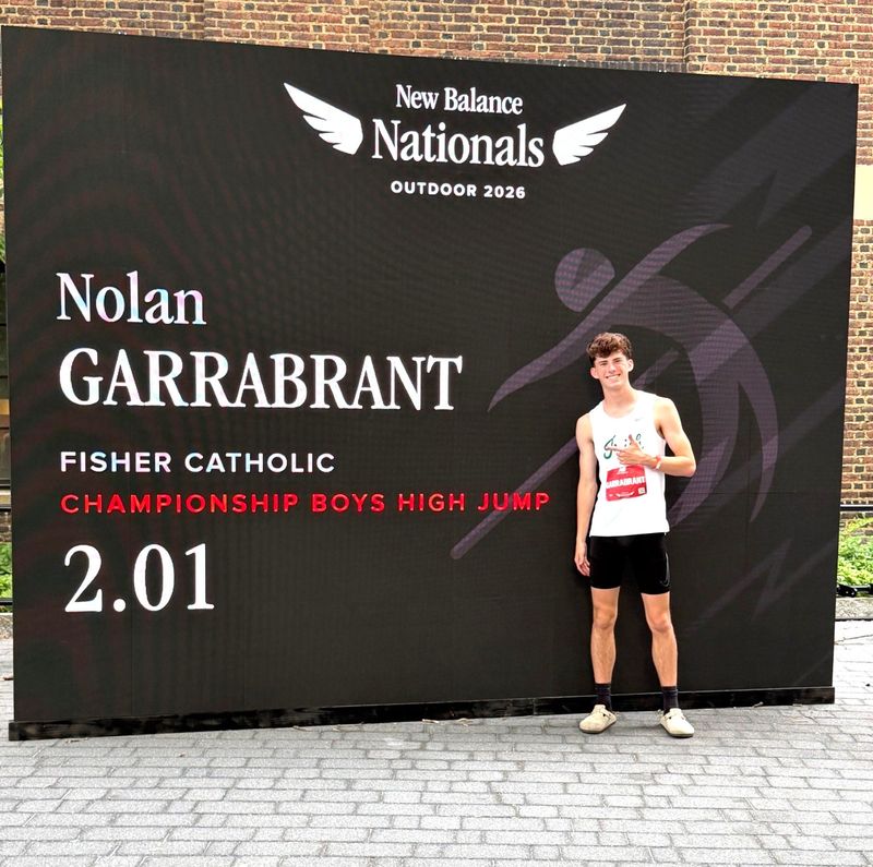 Nolan Garrabrant, a 2026 Fisher Catholic graduate who was runner-up in the Division V state track meet, competed at the New Balance Outdoor Nationals in Philadelphia.  He finished in 18th place out of over 60 qualifiers with a jump of 6 feet 7 inches.