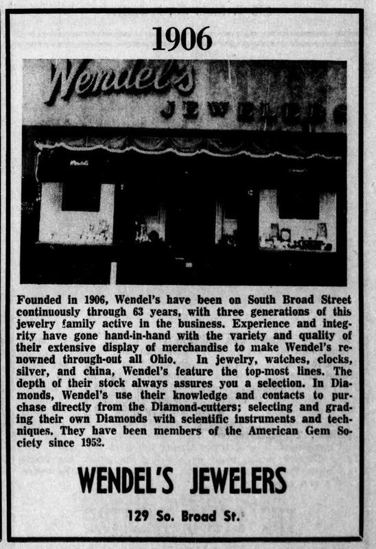Wendel's Jewelers was founded in 1906.