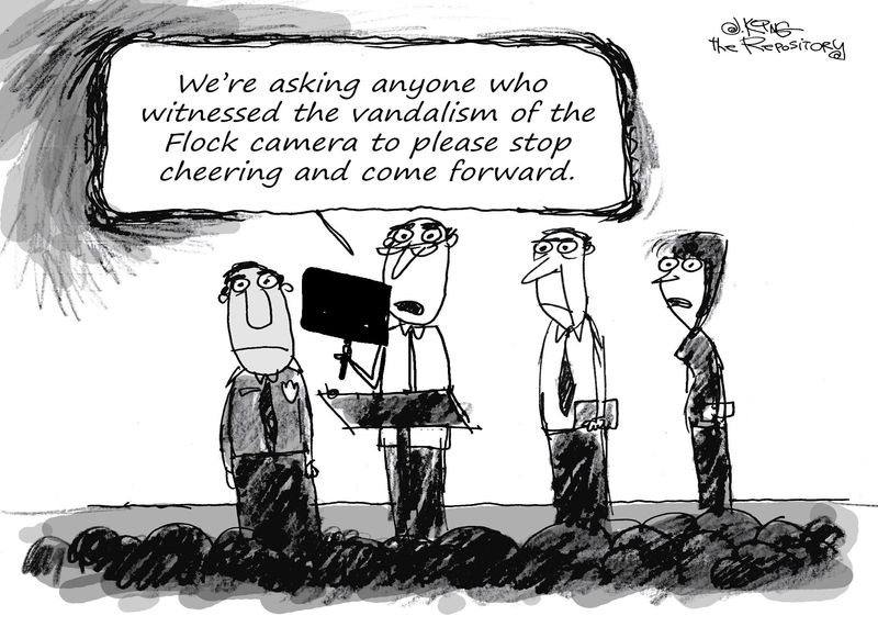 Editorial cartoonist Jerry King knows many people are not fans of Flock license plate reader cameras.