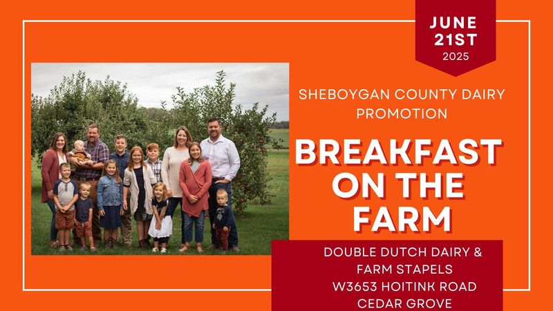 Image promoting the 2025 Sheboygan County Breakfast on the Farm at Double Dutch Dairy in Cedar Grove.