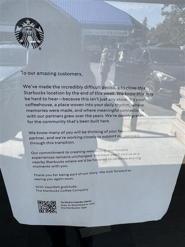 At least five Wisconsin Starbucks locations will close as part of global reductions announced by the company Sept. 25, including the store at 383 W. Brown Deer Road in Fox Point.
