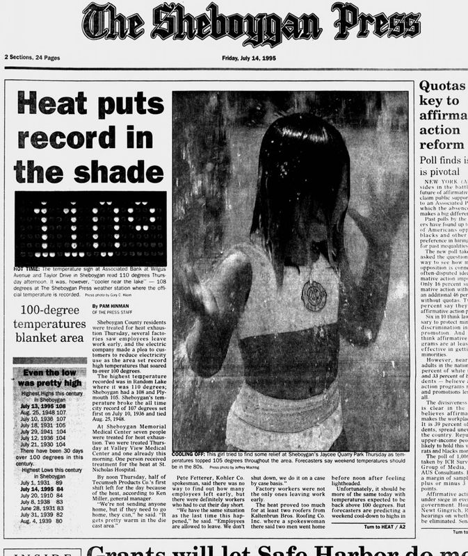 Headlines from the July 14, 1995, edition of The Sheboygan Press had a photo of a bank thermometer that indicated 110 degrees.